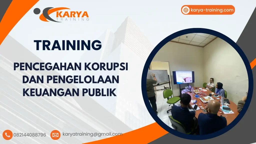 TRAINING PENCEGAHAN KORUPSI DAN PENGELOLAAN KEUANGAN PUBLIK