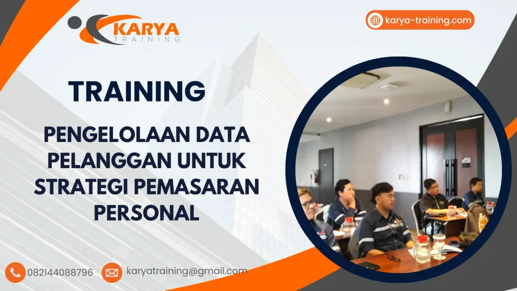 TRAINING PENGELOLAAN DATA PELANGGAN UNTUK STRATEGI PEMASARAN PERSONAL
