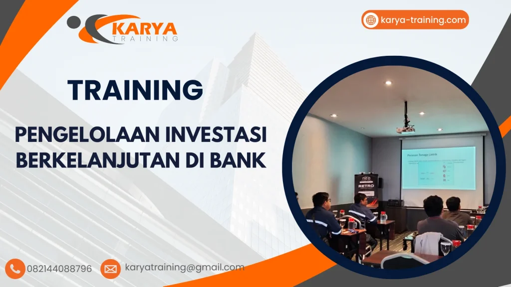 TRAINING PENGELOLAAN INVESTASI BERKELANJUTAN DI BANK