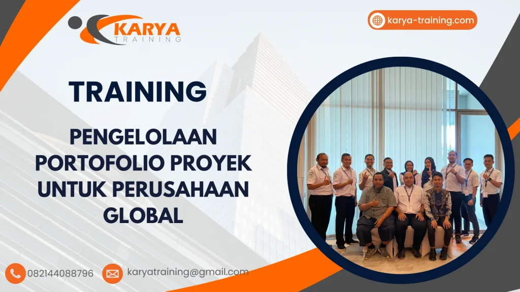 TRAINING PENGELOLAAN PORTOFOLIO PROYEK UNTUK PERUSAHAAN GLOBAL