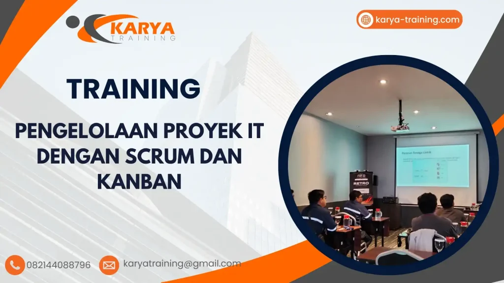 TRAINING PENGELOLAAN PROYEK IT DENGAN SCRUM DAN KANBAN