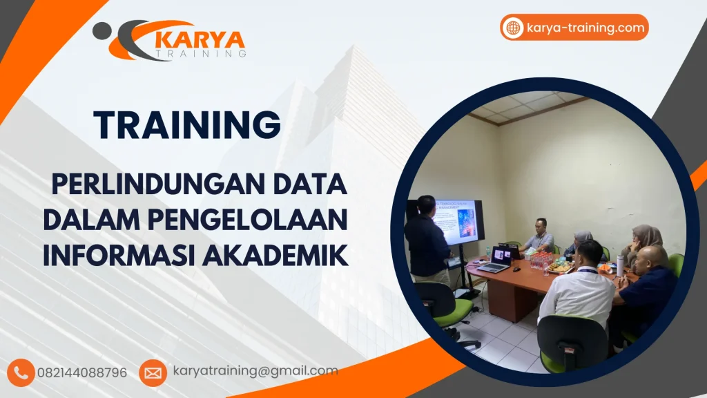 TRAINING PERLINDUNGAN DATA DALAM PENGELOLAAN INFORMASI AKADEMIK