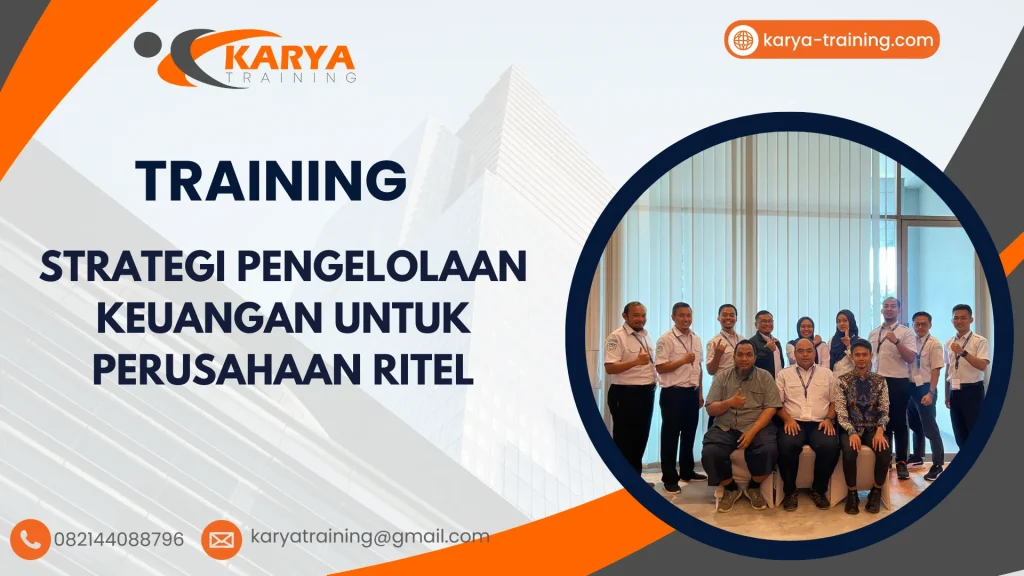 TRAINING STRATEGI PENGELOLAAN KEUANGAN UNTUK PERUSAHAAN RITEL