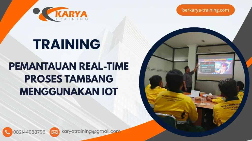 TRAINING PEMANTAUAN REAL-TIME PROSES TAMBANG MENGGUNAKAN IOT