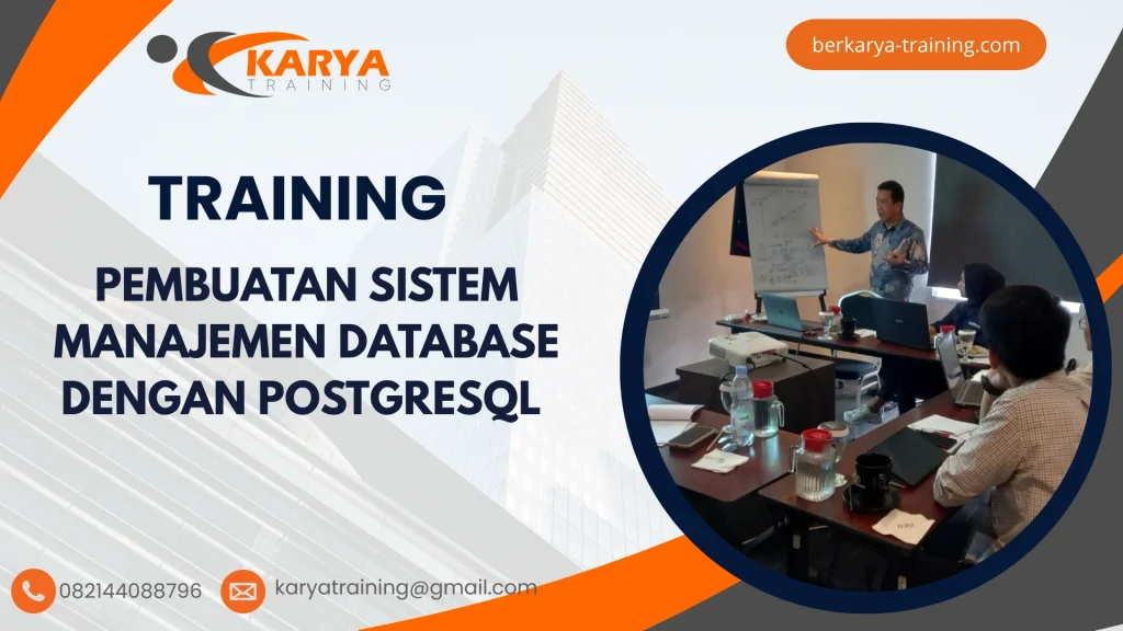 TRAINING PEMBUATAN SISTEM MANAJEMEN DATABASE DENGAN POSTGRESQL