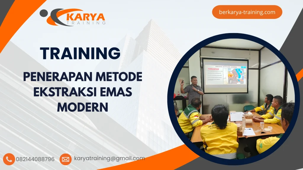 TRAINING PENERAPAN METODE EKSTRAKSI EMAS MODERN