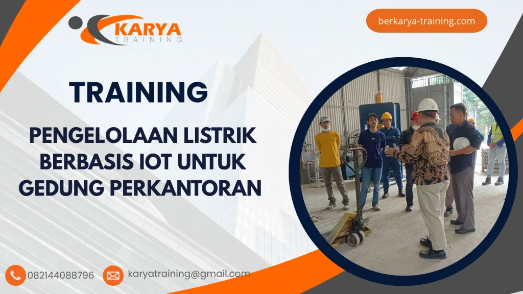 TRAINING PENGELOLAAN LISTRIK BERBASIS IOT UNTUK GEDUNG PERKANTORAN