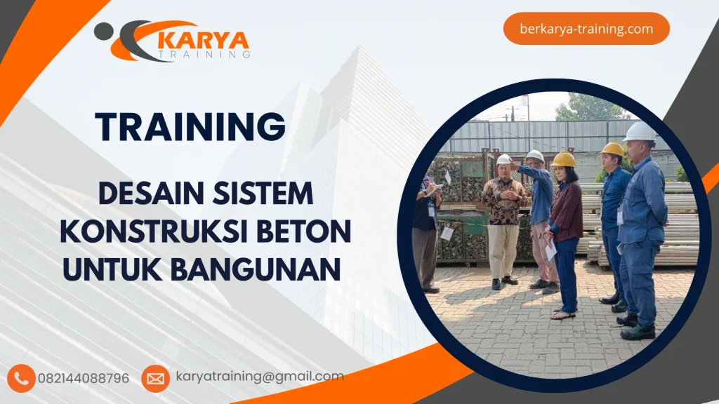 TRAINING DESAIN SISTEM KONSTRUKSI BETON UNTUK BANGUNAN