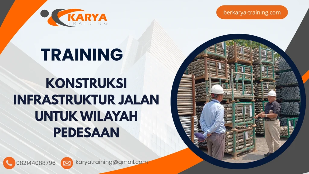 TRAINING KONSTRUKSI INFRASTRUKTUR JALAN UNTUK WILAYAH PEDESAAN
