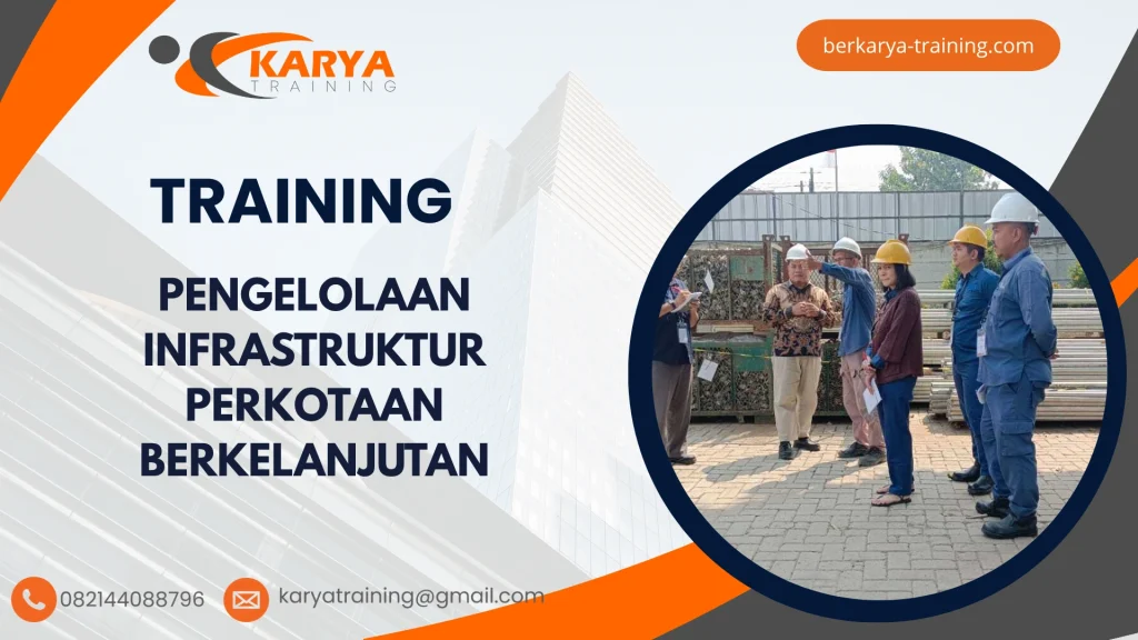 TRAINING PENGELOLAAN INFRASTRUKTUR PERKOTAAN BERKELANJUTAN