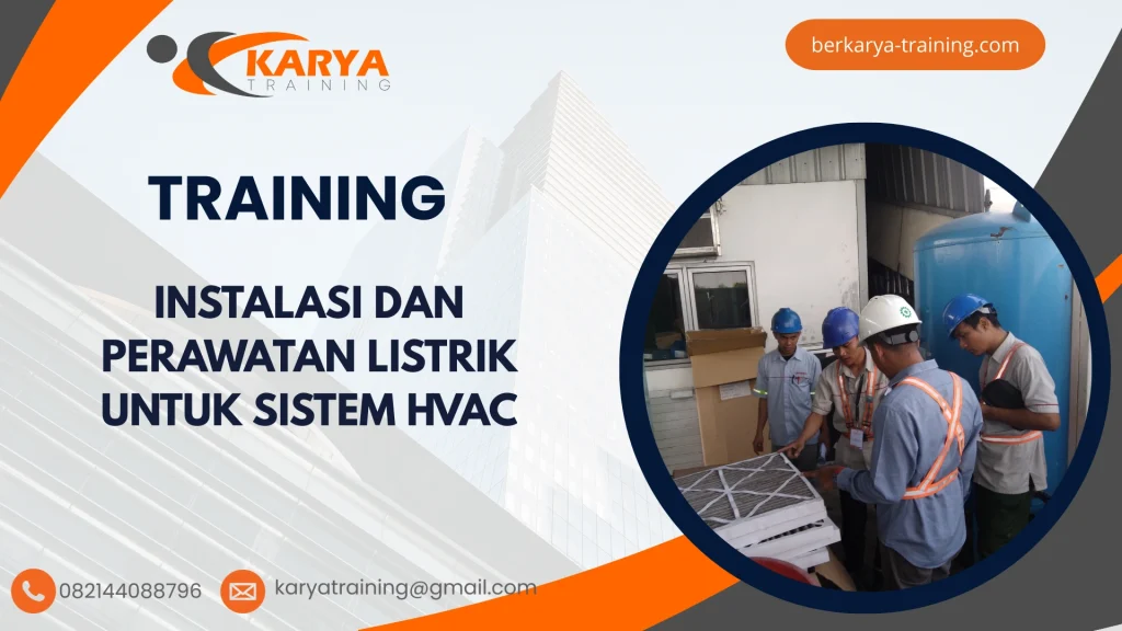 TRAINING INSTALASI DAN PERAWATAN LISTRIK UNTUK SISTEM HVAC