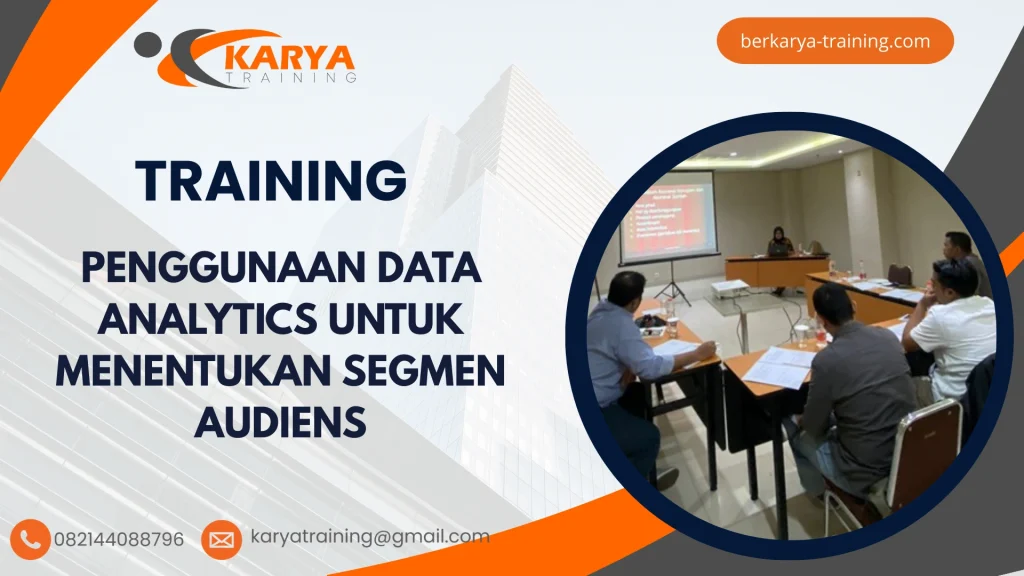 TRAINING PENGGUNAAN DATA ANALYTICS UNTUK MENENTUKAN SEGMEN AUDIENS