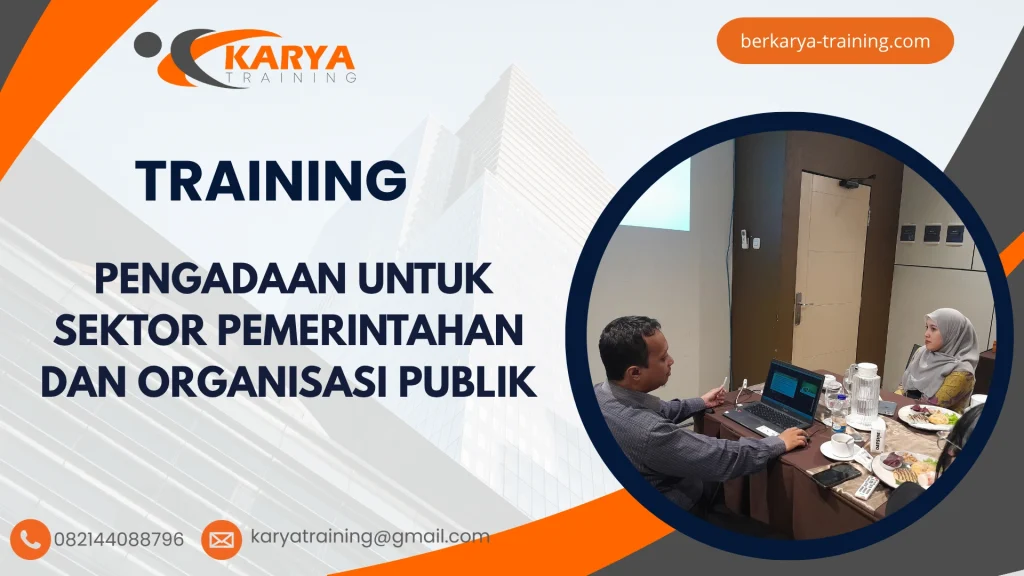 TRAINING PENGADAAN UNTUK SEKTOR PEMERINTAHAN DAN ORGANISASI PUBLIK