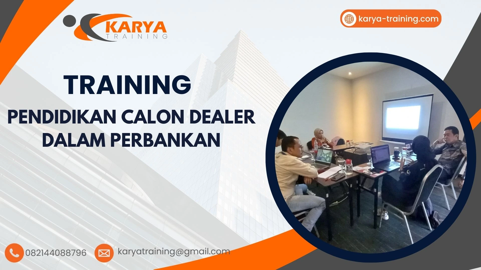 TRAINING PENDIDIKAN CALON DEALER DALAM PERBANKAN