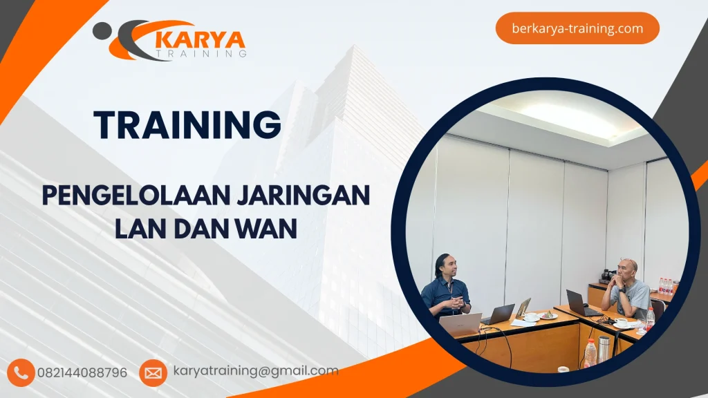 TRAINING PENGELOLAAN JARINGAN LAN DAN WAN