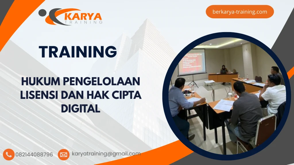 TRAINING HUKUM PENGELOLAAN LISENSI DAN HAK CIPTA DIGITAL