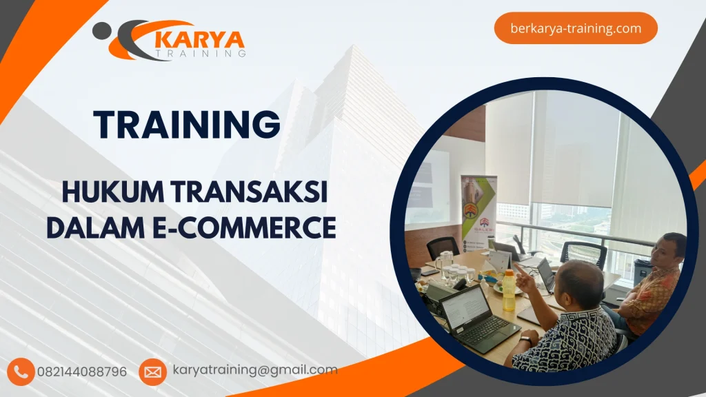TRAINING HUKUM TRANSAKSI DALAM E-COMMERCE