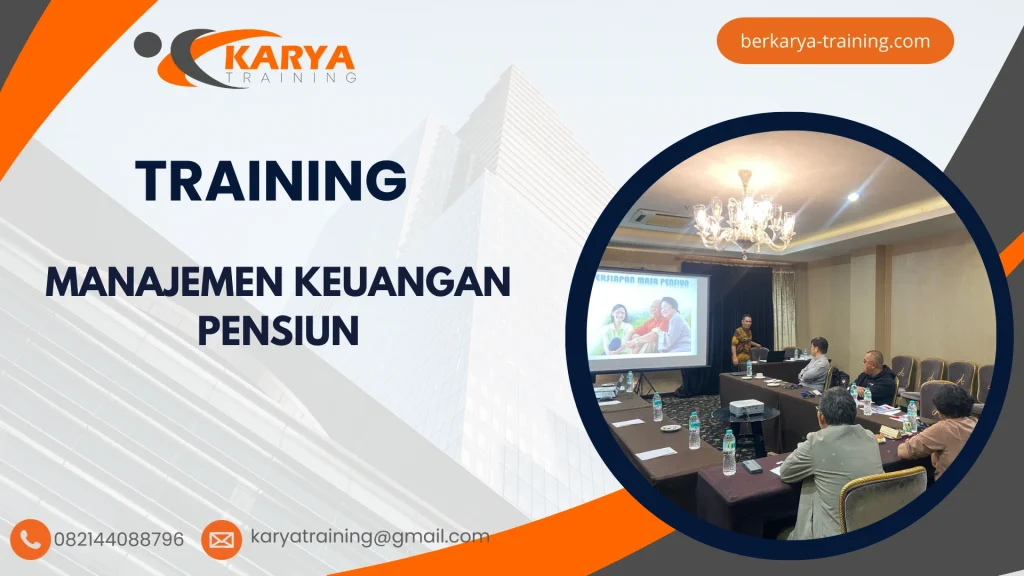 TRAINING MANAJEMEN KEUANGAN PENSIUN