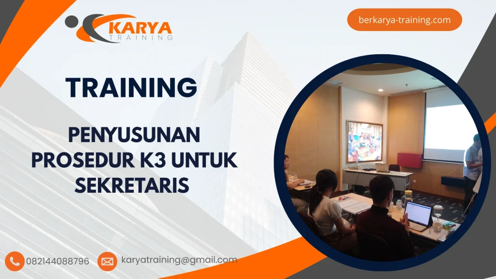 TRAINING PENYUSUNAN PROSEDUR K3 UNTUK SEKRETARIS