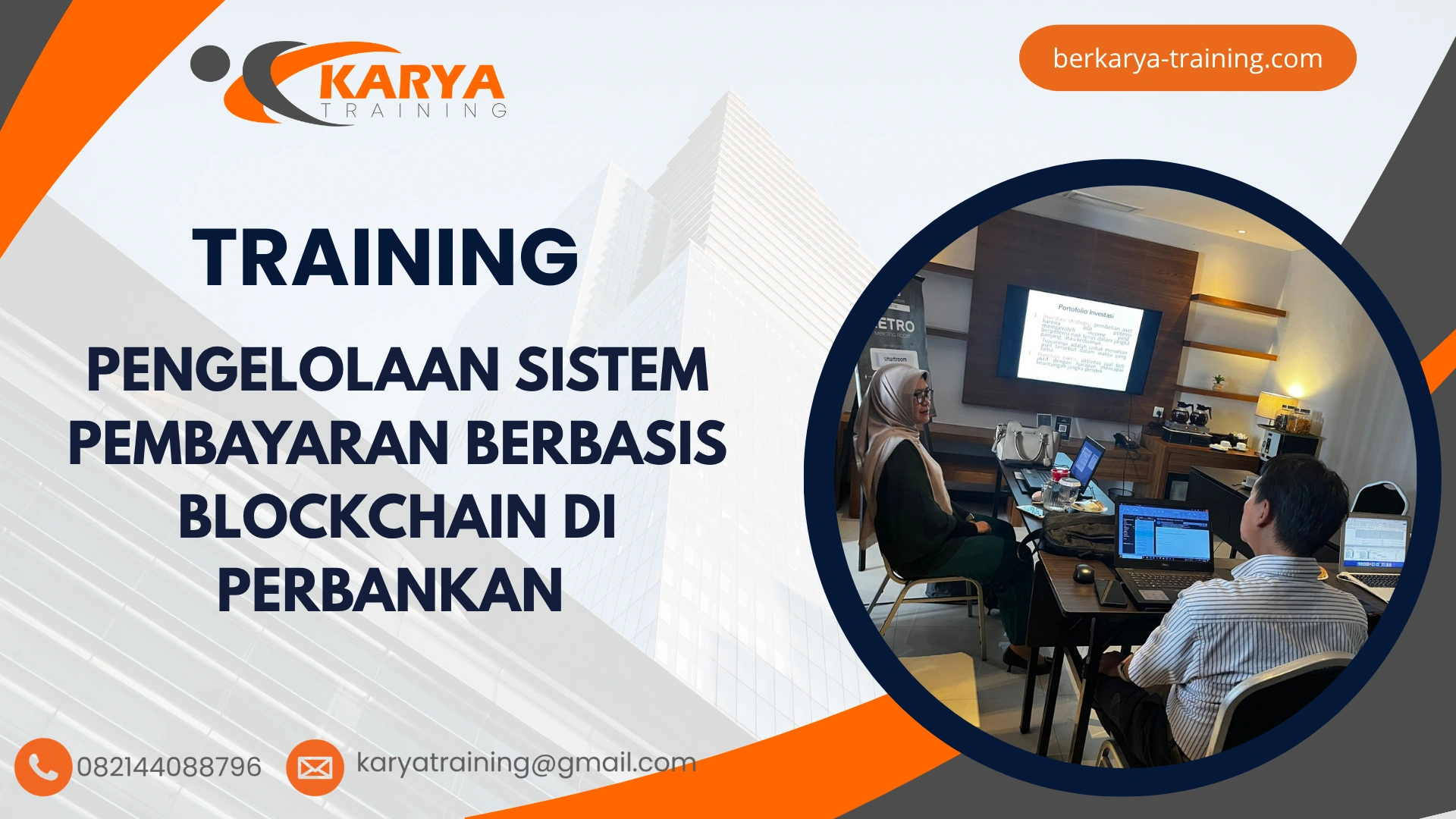 TRAINING PENGELOLAAN SISTEM PEMBAYARAN BERBASIS BLOCKCHAIN DI PERBANKAN