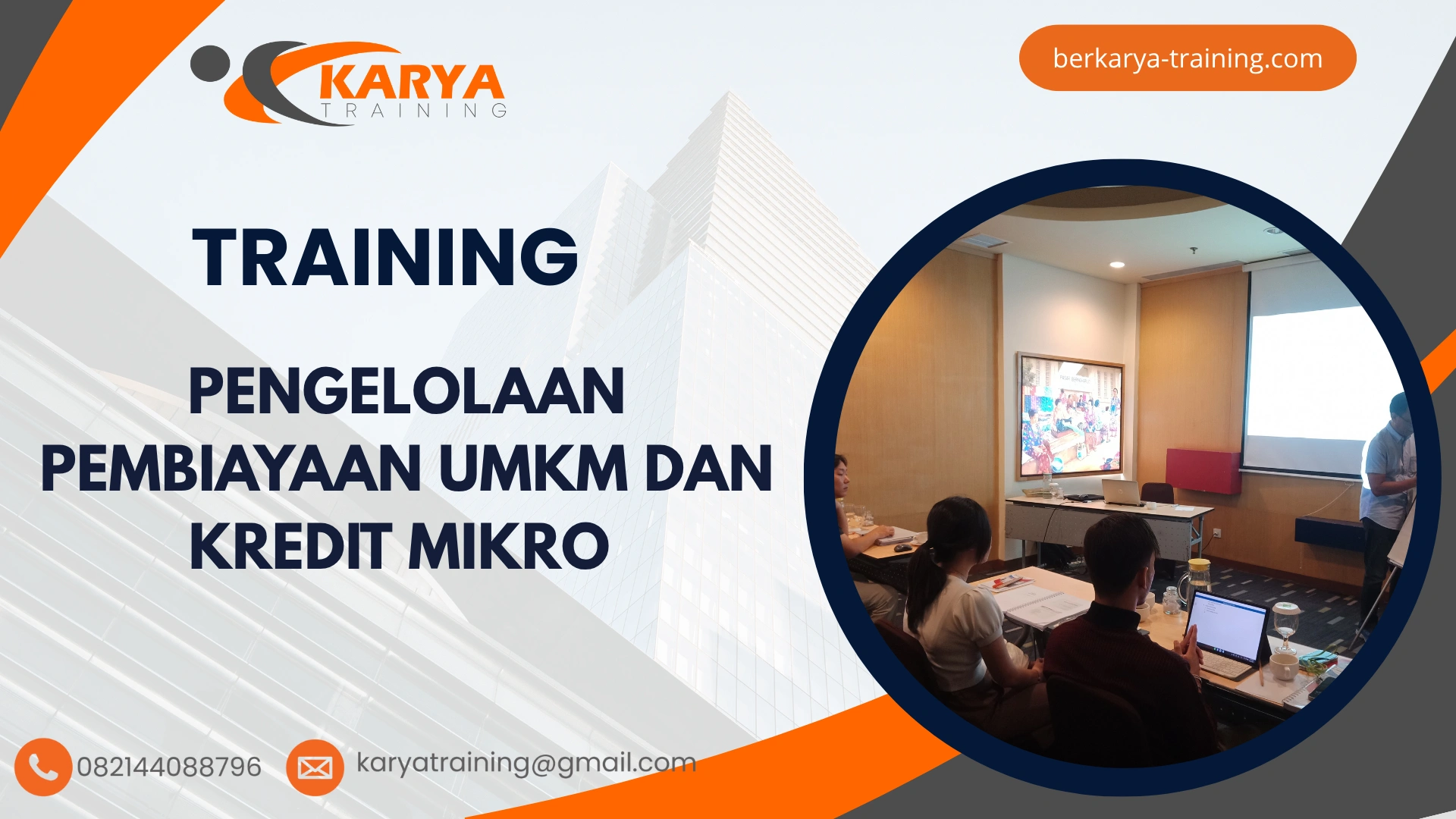TRAINING PENGELOLAAN PEMBIAYAAN UMKM DAN KREDIT MIKRO