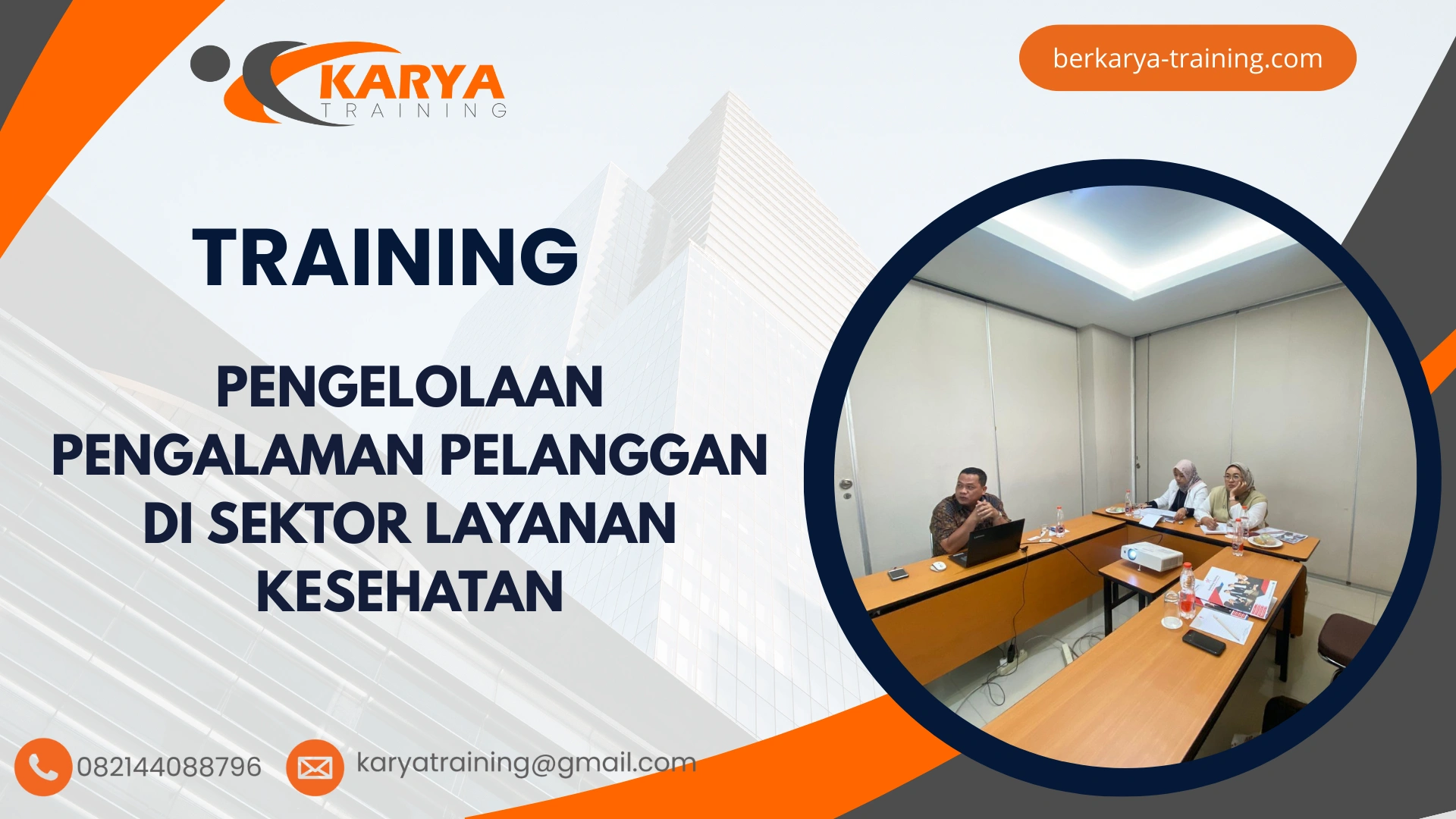 TRAINING PENGELOLAAN PENGALAMAN PELANGGAN DI SEKTOR LAYANAN KESEHATAN