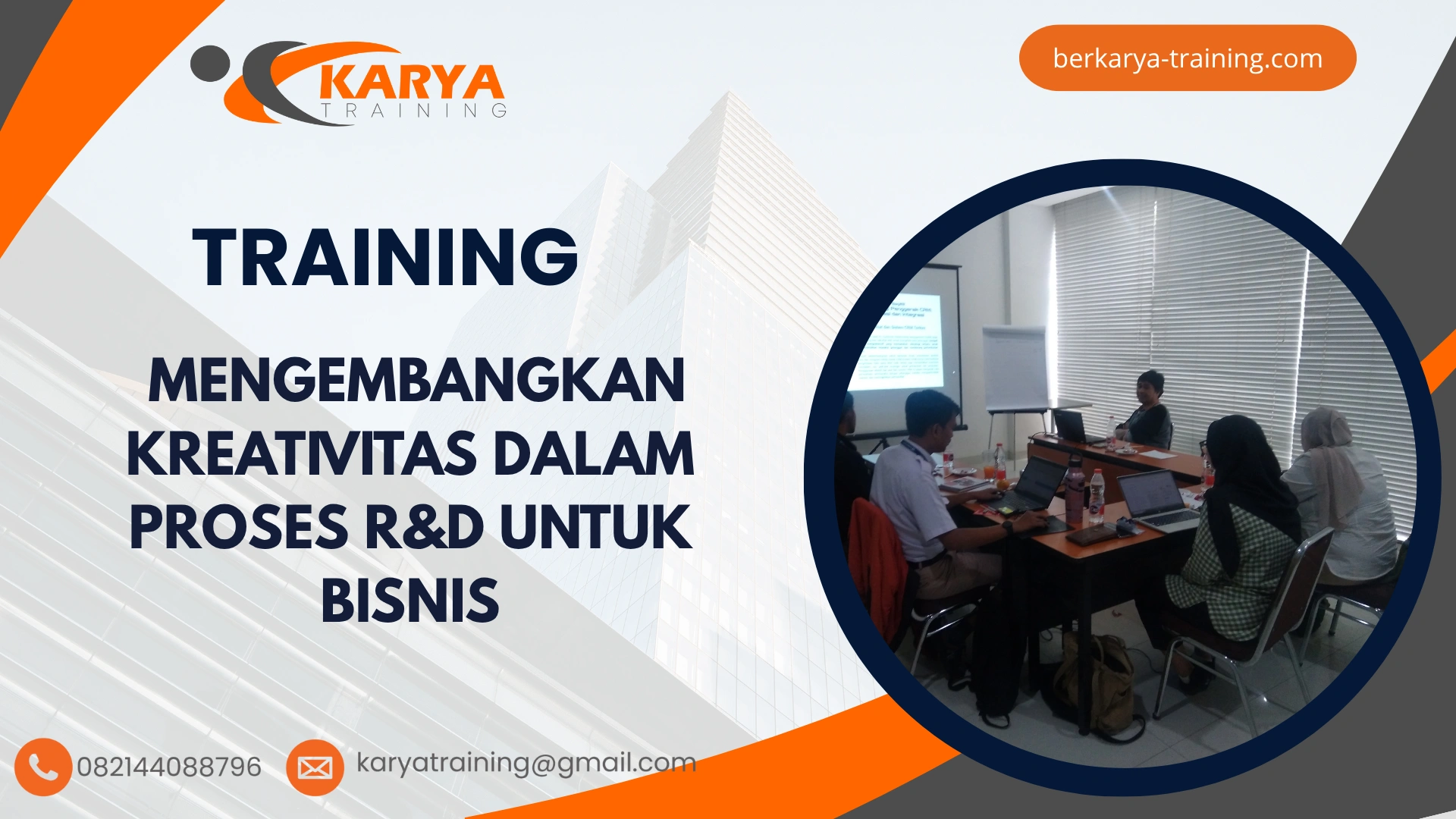 TRAINING MENGEMBANGKAN KREATIVITAS DALAM PROSES R&D UNTUK BISNIS
